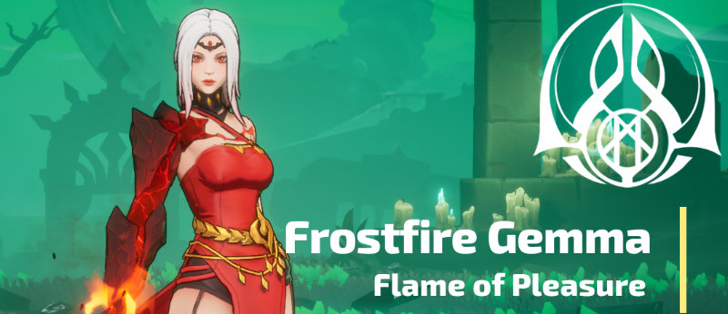 Frostfire Gemma Flameof Pleasure Overview Banner